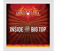 Circus Flora - Inside The Big Top