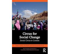 Circus for Social Change: Social Circus in Context