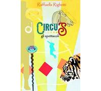 Circus. Gli spettacoli