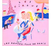 CIRCUS - Les Rendez Vous De Paris