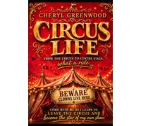 Circus Life: From the circus to centre stage, what a ride