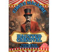 Circus Macabre Haunted Carnival Coloring Book