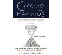 Circus Maximus: The Economic Gamble Behind Hosting the Olympics and the World