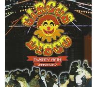 Circus Music for Calliope Circus Disco 25th Anniversary