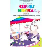 Circus musical. Quando la creatività scende in pista con due clown d'eccezione