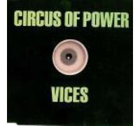 Circus of Power - Vices