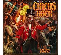 Circus Of Rock - Come One, Come All