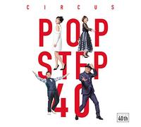 Circus - Pop Step 40. -Blu-Spec