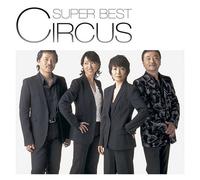 Circus - Super Best