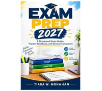 CIRE EXAM PREP 2027: A Structured Study Guide, Practice Workbook, and Revision Companion