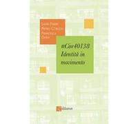 #Cire40138. Identità in movimento