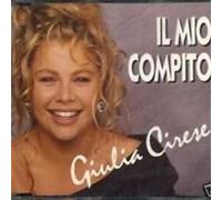 Cirese Giulia - Il Mio Compito Anima Vita Sicily Il Mio Compito