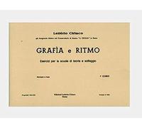 L. CIRIACO - GRAFIA E RITMO - 1° CORSO