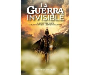 Cirilo Rios Soberano La Guerra Invisible (Tascabile)