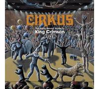 King Crimson – Cirkus: The Young Person's Guide to King Crimson - Live – 2 CD