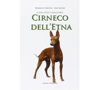 Cirneco dell'Etna [Jun 01, 2016] Tricomi, Domenico and Moore, Jane