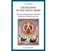 Ciro Discepolo The Reading of the Natal Chart (Tascabile)