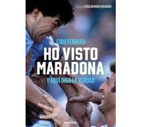 Ciro Ferrara Ho Visto Maradona (Tascabile)