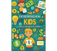 Ciro Irmici The Entrepreneurial Kid (Tascabile)