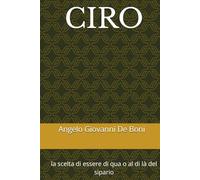 CIRO: la scelta di essere di qua o al di là del sipario: 9