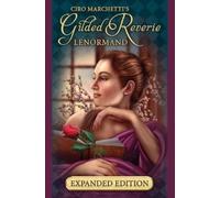 Ciro Marchetti Gilded Reverie Lenormand Expanded Edition (Cards)