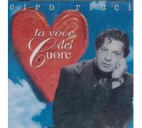CIRO RIGIONE - LA VOCE DEL CUORE