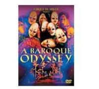 Cirque du Soleil - Baroque Odyssey