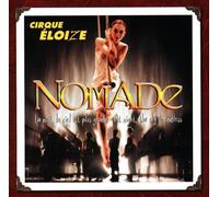 Cirque Eloize - Nomade