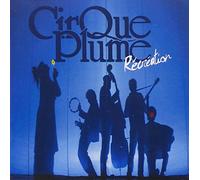 Cirque Plume - Récréation... Et Autres Nouvelles