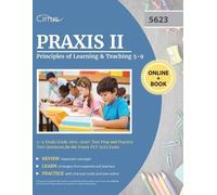 Cirrus Teacher Ce Praxis II Principles of Learning and Teaching 5-9 (Tascabile)