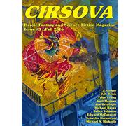 Cirsova #3: Heroic Fantasy and Science Fiction Magazine: Volume 3