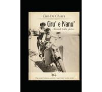 Cirù & Nanù-ricordi tra le pietre