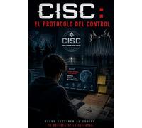 CISC: El Protocolo del Control