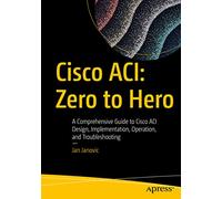 Jan Janovic Cisco ACI: Zero to Hero (Tascabile)