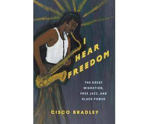 Cisco Bradley I Hear Freedom (Tascabile)