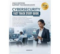CISCO Certified Support Technician (CCST) Cybersecurity - Fast Track Study Guide