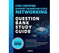 CISCO Certified Support Technician (CCST) - Networking, Question Bank Study Guide