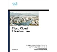 Cisco Cloud Infrastructure: Application, Security, and Data Center Architecture