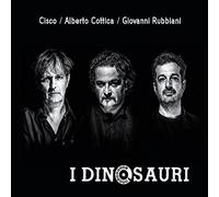 Cisco, Cottica, Rubbiani - I Dinosauri