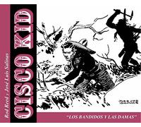 CISCO KID: LOS BANDIDOS Y LAS DAMAS