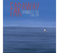 Cisi Emanuele - Far Away (Feat. Filippo Timi)
