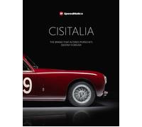 Cisitalia. The brand that altered Porche’s destiny forever - 2025