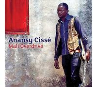 Cisse Anansy - Mali Overdrive