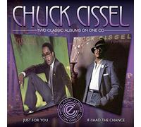 Cissel, Chuck - Just For You/If I Had A Chance