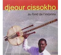 Cissokho, Djeour - Au Fond De L'Inconnu