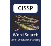 CISSP 2025 Word Search Puzzle Book: Word Searches with Easy to Read Print about CISSP, Cyber Security, Information Technology and More | 6x9 Inches, ... Gift for Vacations, Holidays and Free Times