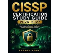 CISSP Certification study Guide 2026-2027: Certified Information Systems Security Professional Mock Exams with Security Operations and Risk Management Questions