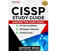 CISSP Study Guide 2026: Complete Exam Prep for All 8 Domains | 250 Practice Questions | Free CertCrush Portal Access with 525 Additional Exam Questions, 300 Flashcards, and a Full Digital Edition