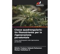 Cissus quadrangularis: Un fitonutriente per la rigenerazione parodontale: Cissus quadrangularis nella rigenerazione parodontale