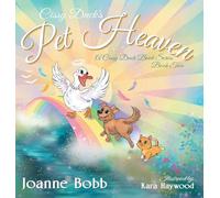 Cissy Duck's Pet Heaven: Second Book in the Cissy Duck Book Series